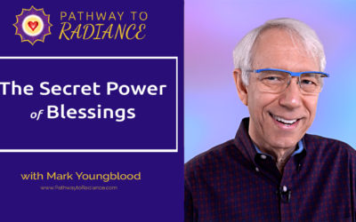 The Secret Power of Blessings
